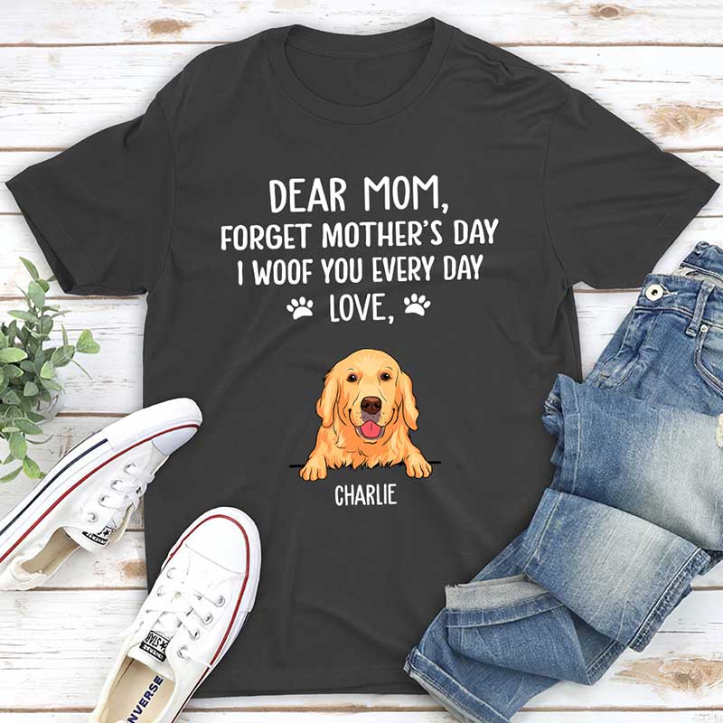 I Woof You Dog Mom - Personalized Custom Unisex T-shirt