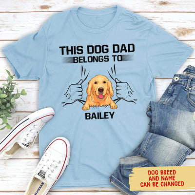 Dog Dad Belong - Personalized Custom Unisex T-shirt