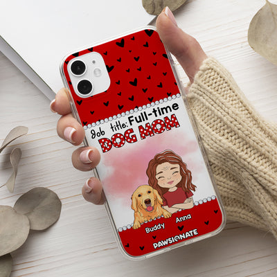Dog Mom Job Title - Personalized Custom Phone Case
