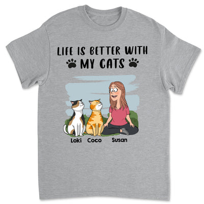 Life Is Better With Cats - Personalized Custom Unisex T-shirt