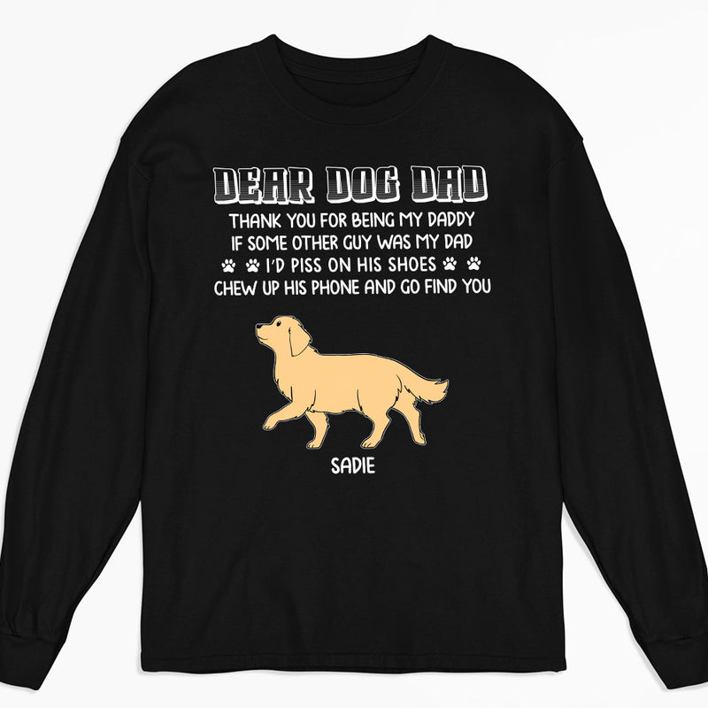 My One And Only Daddy - Personalized Custom Long Sleeve T-shirt