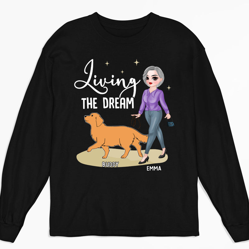 Living The Dream 5 - Personalized Custom Long Sleeve T-shirt