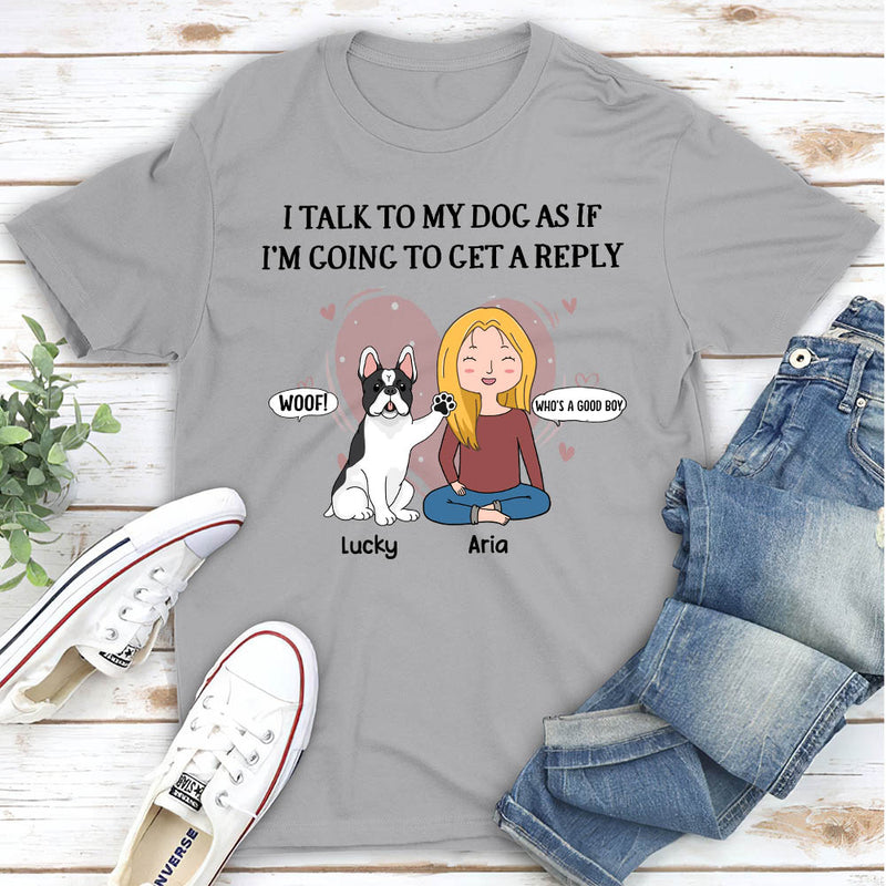 Talk To Dog - Personalized Custom Unisex T-shirt