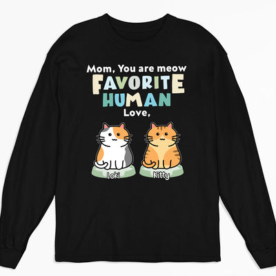 Meow Favorite Human - Personalized Custom Long Sleeve T-shirt