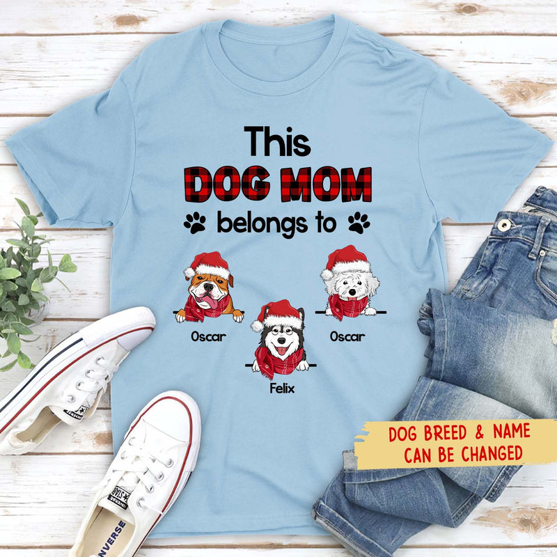 Dog Mom Belongs Christmas - Personalized Custom Unisex T-shirt