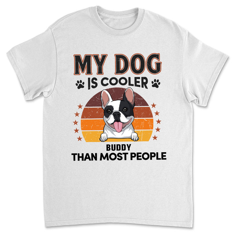The Coolest Dog - Personalized Custom Unisex T-shirt