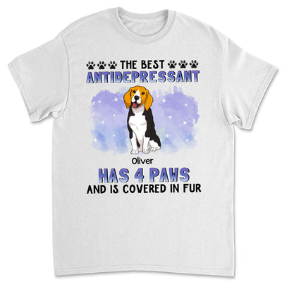 4 Paws Antidepressant - Personalized Custom Unisex T-shirt