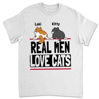 Real Man Love Cats - Personalized Custom Unisex T-shirt