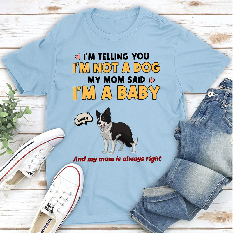 Mom Is Always Right - Personalized Custom Unisex T-shirt