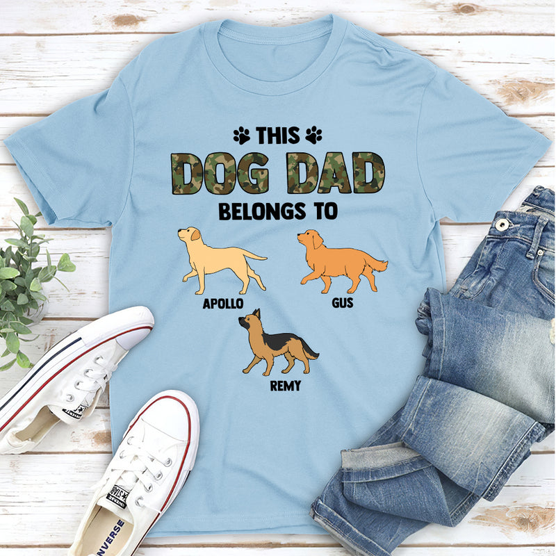 Dad Belongs To Dog - Personalized Custom Unisex T-shirt