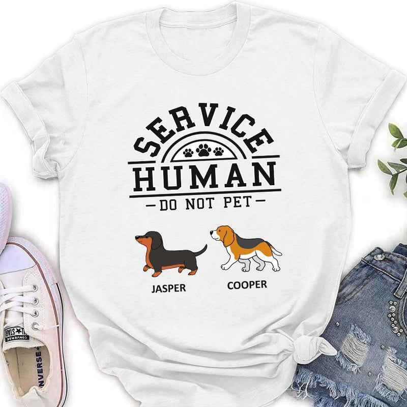 Dogs Service Human - Personalized Custom Women&