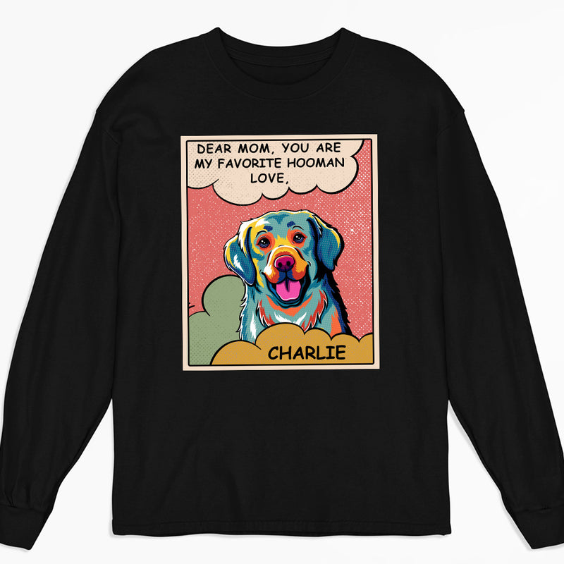 My Favorite Hooman - Personalized Custom Long Sleeve T-shirt