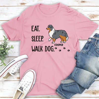 Eat Sleep Walk Dog - Personalized Custom Unisex T-shirt