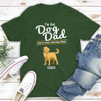 That Dog Dad - Personalized Custom Unisex T-shirt