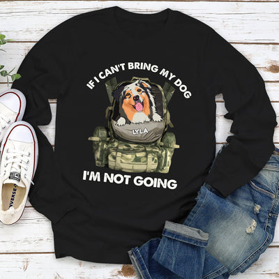 I'm Not Going - Personalized Custom Long Sleeve T-shirt