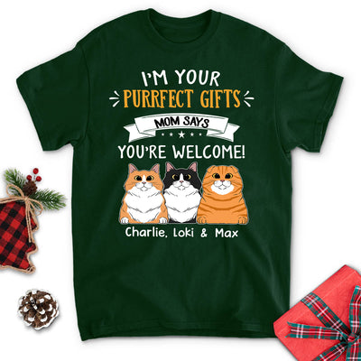 Cat I'm Your Gift - Personalized Custom Unisex T-shirt