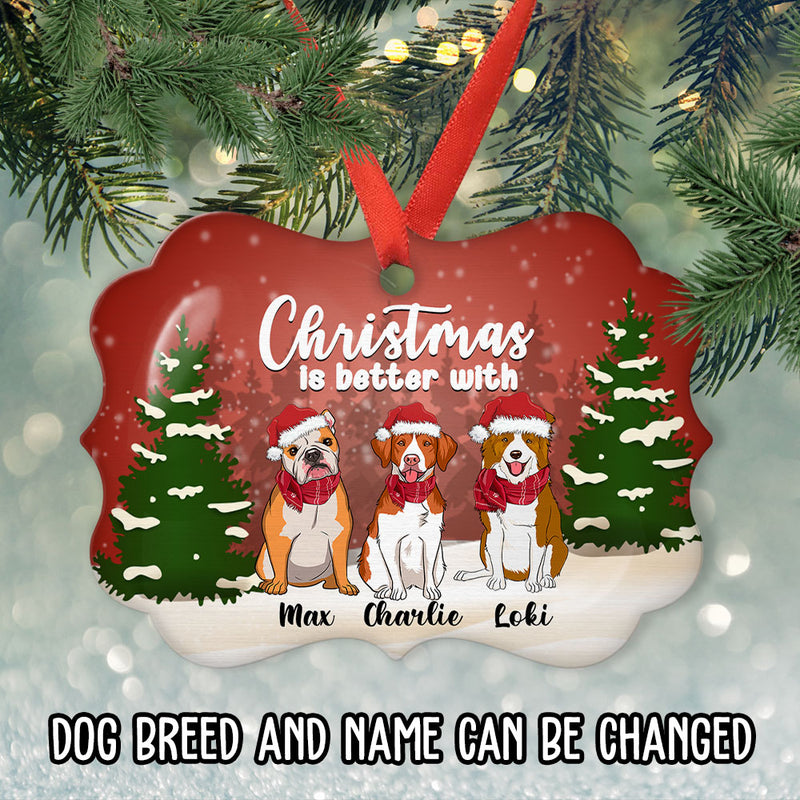 Christmas Is Better With - Personalized Custom Aluminum Ornament