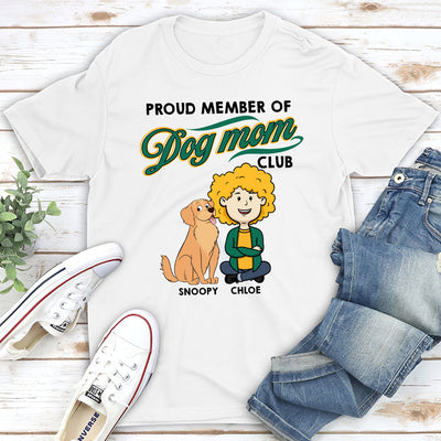 Member Of Dog Mom Club - Personalized Custom Unisex T-shirt