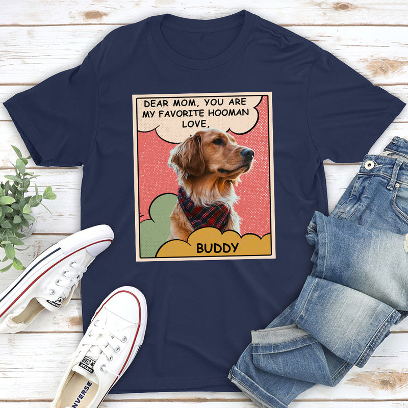 My Favorite Hooman Photo - Personalized Custom Unisex T-shirt