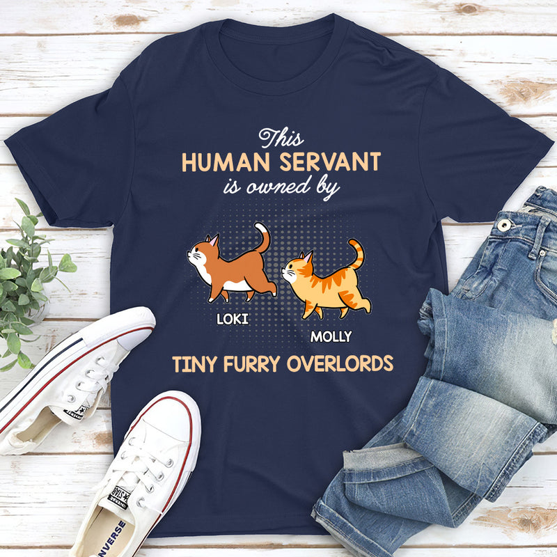 Human Servant Owned By - Personalized Custom Unisex T-shirt