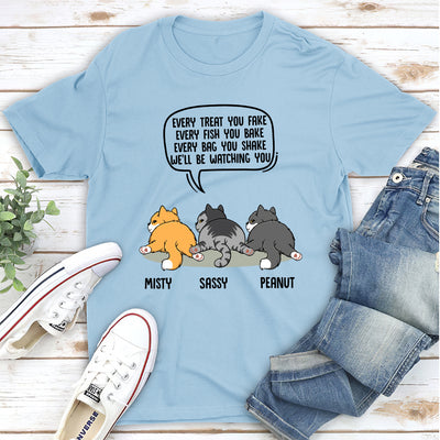 Watching You Cat Butt - Personalized Custom Unisex T-shirt