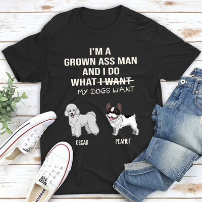What My Dog Wants - Personalized Custom Unisex T-shirt