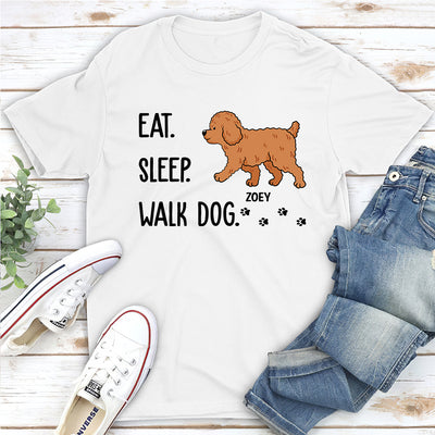 Eat Sleep Walk Dog - Personalized Custom Unisex T-shirt