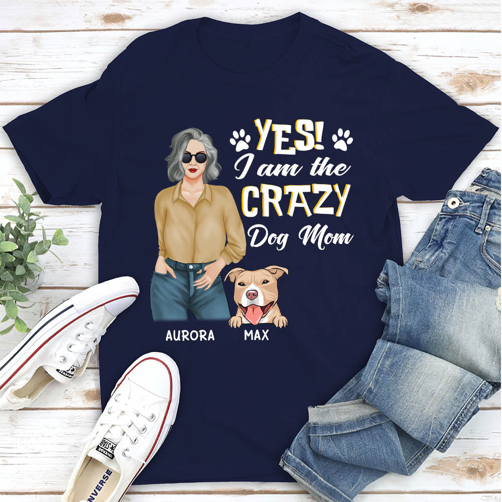 Crazy Dog Mom - Personalized Custom Unisex T-shirt