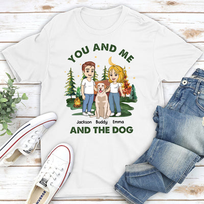 You And Me And The Dogs - Personalized Custom Unisex T-shirt