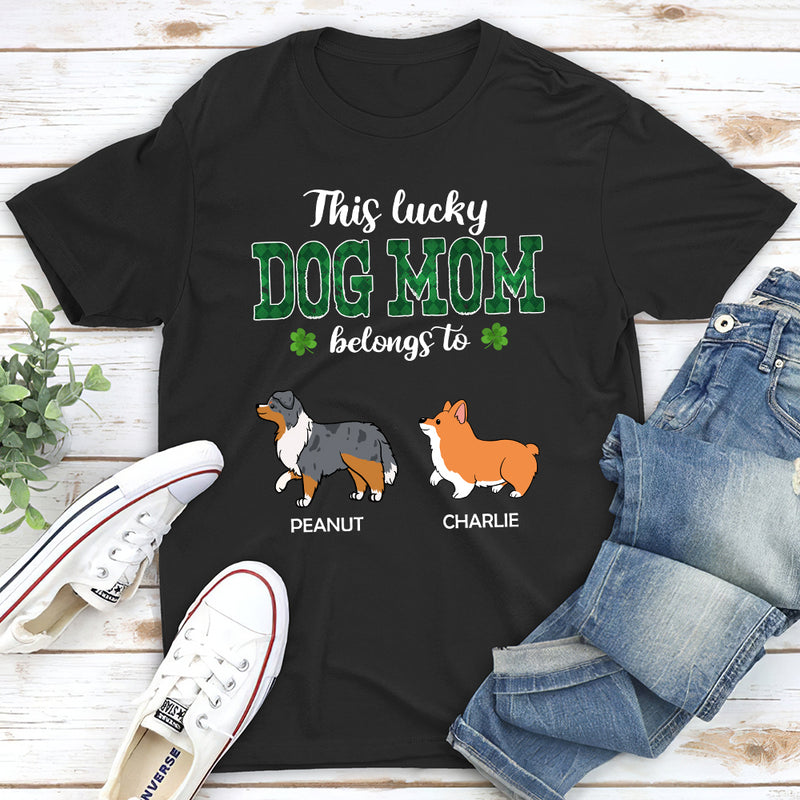 Lucky Dog Mom - Personalized Custom Unisex T-shirt