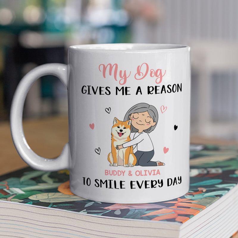 My Dog Gives Me - Personalized Custom Coffee Mug