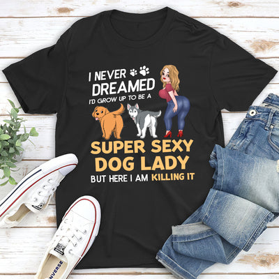 Sexy Dog Lady - Personalized Custom Unisex T-shirt