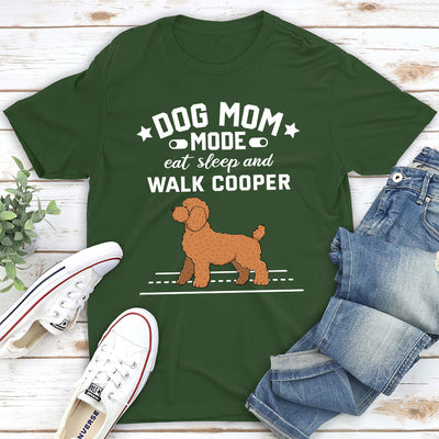 Dog Mom Mode - Personalized Custom Unisex T-shirt