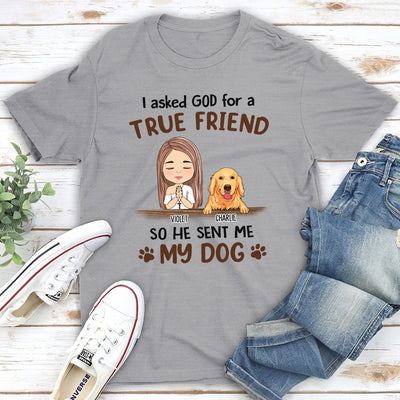 A True Friend - Personalized Custom Unisex T-shirt