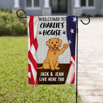 Welcome My House - Personalized Custom Garden Flag