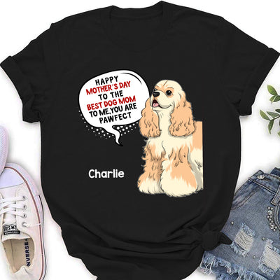 Pawfect Dog Mom - Personalized Custom Women's T-shirt