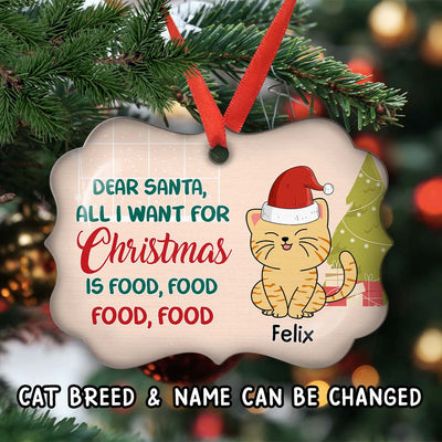 All I Want For Christmas Is Food - Personalized Custom Aluminum Ornament