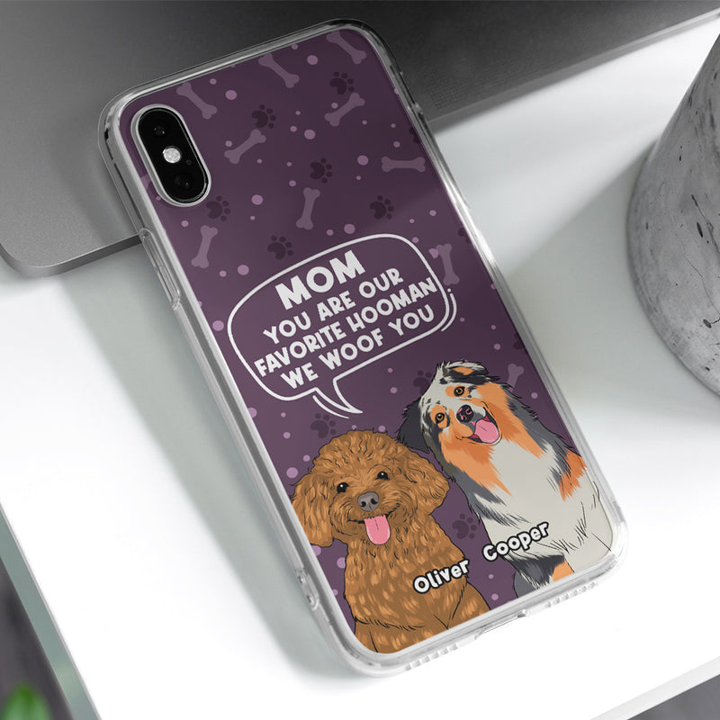 Dog Favorite Human - Personalized Custom Phone Case