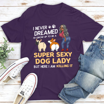 Sexy Dog Lady - Personalized Custom Unisex T-shirt