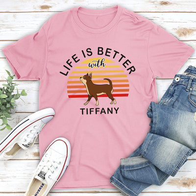 Life Is Better Dog Walking - Personalized Custom Unisex T-shirt