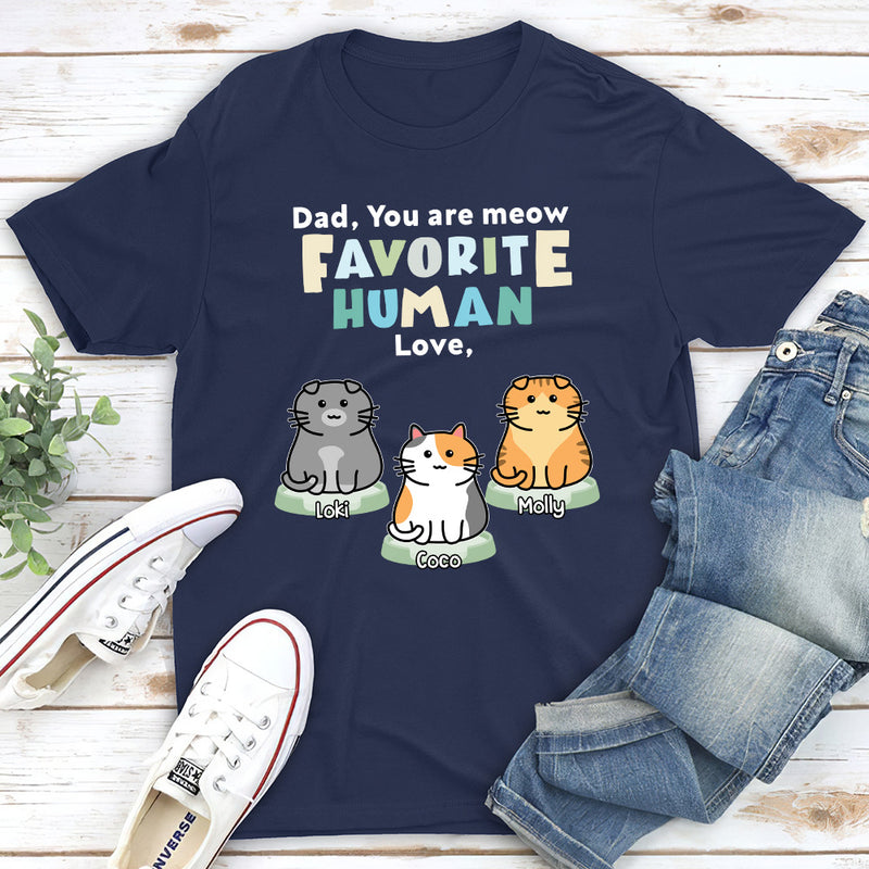 Meow Favorite Human - Personalized Custom Unisex T-shirt