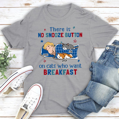 No Snooze Button - Personalized Custom Unisex T-shirt