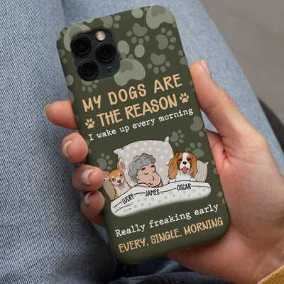My Dog Is The Reason - Personalized Custom Phone Case