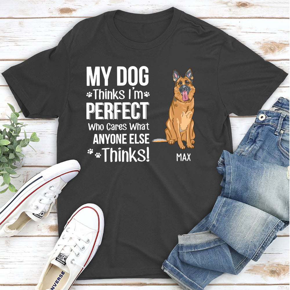 Who Cares What Anyone Else Thinks Dogs Owner Personalized Custom Unisex T-shirt
