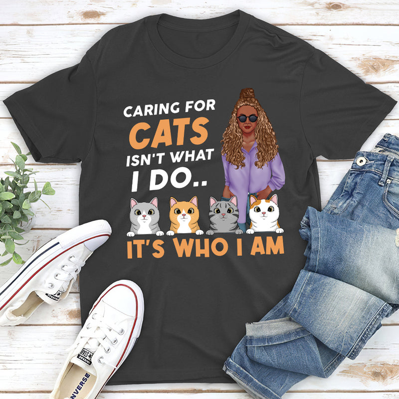 Caring For Cats 2  - Personalized Custom Unisex T-shirt