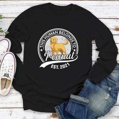 Human Belongs To Dog Cartoon - Personalized Custom Long Sleeve T-shirt