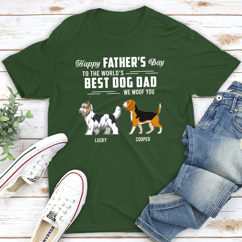 Woof You My Best Dad - Personalized Custom Unisex T-shirt