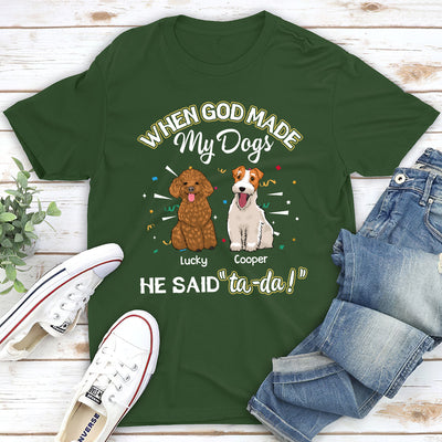 God Made My Dog - Personalized Custom Unisex T-shirt