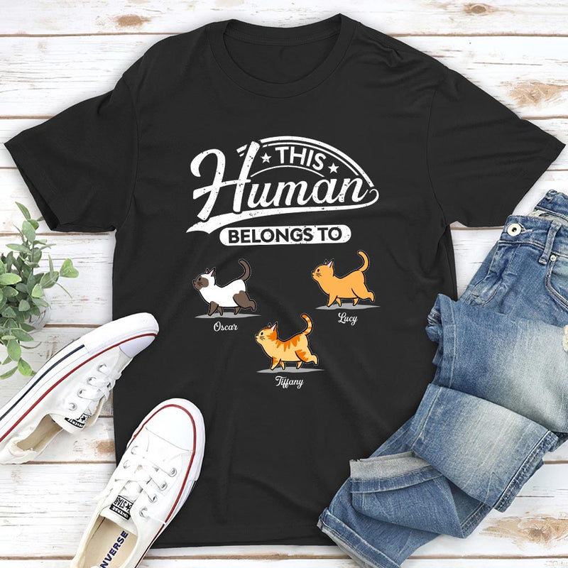 Cat Human Belongs - Personalized Custom Unisex T-shirt