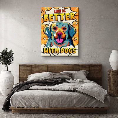 Life Is Better With Dogs 3 - Canvas Print